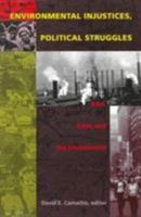 Environmental Injustices, Political Struggles: Race, Class and the Environment 0822322420 Book Cover