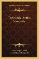 The Hindu-Arabic Numerals 1499757212 Book Cover