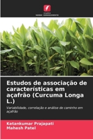 Estudos de associação de características em açafrão (Curcuma Longa L.) (Portuguese Edition) 6209039383 Book Cover