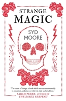 Strange Magic 1786070987 Book Cover