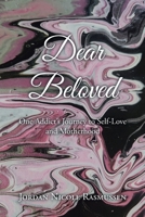 Dear Beloved: One Addict's Journey to Self-Love and Motherhood B0GLRJ16Z2 Book Cover
