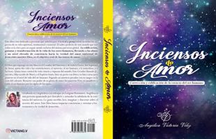 Inciensos de Amor : Correcci?n y Edificaci?n de la Esencia Del Ser Humano 0578819678 Book Cover