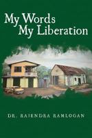 My Words, My Liberation 1978024681 Book Cover