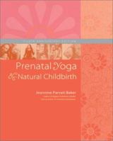 Prenatal Yoga and Natural Birth 1556433824 Book Cover
