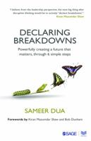 Declaring Breakdowns: Powerfully Creating a Future That Matters, Through 6 Simple Steps 9351509834 Book Cover