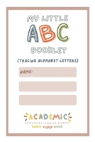 My ABC Tracing Booklet: Tracing Alphabet Letters B0F3J4RMZ5 Book Cover
