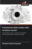 Promozione della salute nelle strutture sociali (Italian Edition) 6209716148 Book Cover