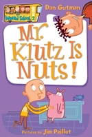 Mr. Klutz Is Nuts! 0060507020 Book Cover