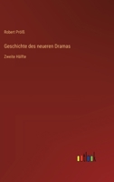 Geschichte des neueren Dramas: Zweite Hälfte 3368660500 Book Cover