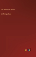 Im Morgenland 3368254928 Book Cover