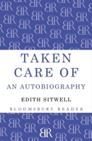Taken Care Of: The Autobiography Of Edith Sitwell B0007DLLYO Book Cover