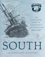 South: The Story of Shackleton's Last Expedition 1914-1917 0451198808 Book Cover