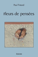 Fleurs de pensées (French Edition) 2414467983 Book Cover