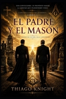 El padre y el masón (Spanish Edition) B0HFV6GN8M Book Cover
