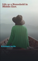 Life as a Household in Middle East B0FLMTF6D3 Book Cover