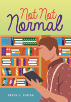 Not Not Normal 1459419316 Book Cover