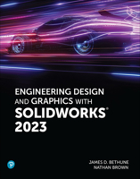Engineering Design and Graphics with SolidWorks 2023 0137899521 Book Cover