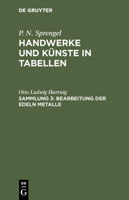 Bearbeitung der edeln Metalle 3111195287 Book Cover