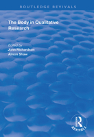 The Body in Qualitative Research (Cardiff Papers in Qualitative Research) 1138344311 Book Cover