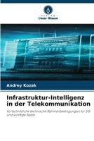 Infrastruktur-Intelligenz in der Telekommunikation (German Edition) 6630095170 Book Cover