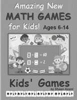 Kids' Games: Develop your child's math skills, innovation, memory, critical thinking, and more! B08C97TG5Y Book Cover