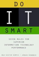 Do it smart: Chefsache Informationstechnologie; auf der Suche nach Effektivität 0684864258 Book Cover