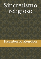 Sincretismo religioso B084DHDK9J Book Cover