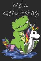 Mein Geburtstag: Geburtstagsbuch f�r Kinder zum Malen, Einschreiben und einkleben von Fotos 1079067965 Book Cover