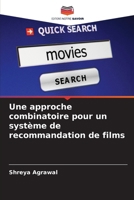 Une approche combinatoire pour un système de recommandation de films (French Edition) 6208071577 Book Cover