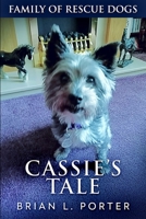 Cassie's Tale: Large Print Edition 1715947959 Book Cover