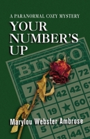 Your Number's Up: A Paranormal Cozy Mystery 1957883073 Book Cover