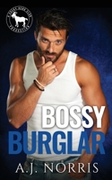 Bossy Burglar 1732023867 Book Cover