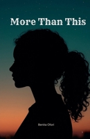 More Than This. B0F51CH5KC Book Cover