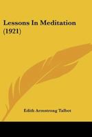 Lessons In Meditation... 1104778661 Book Cover