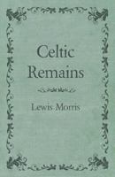 Celtic Remains 1018418903 Book Cover