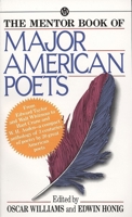 The Mentor Book of Major American Poets 0451623339 Book Cover