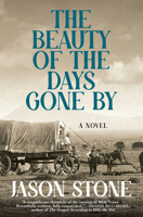 The Beauty of the Days Gone by