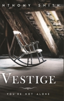 Vestige: You're Not Alone 1943974330 Book Cover