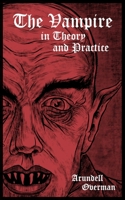 The Vampire in Theory and Practice B091WCSV23 Book Cover