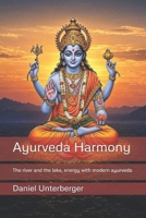 Ayurveda Harmony: The river and the lake, energy management with modern ayurveda (Editions AH) B0F899PNWY Book Cover