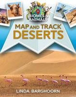 Map and Track Deserts 0778753786 Book Cover