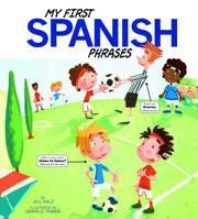 My First Spanish Phrases 1404872477 Book Cover