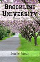 Brookline University: Junior Year 0980962854 Book Cover