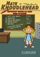 Knoodlehead: A Guide to Important Things All Kids Need to Know! 099930240X Book Cover