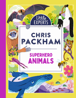 Superhero Animals (Little Experts) 0008851379 Book Cover