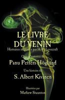 Le Livre Du Venin: Histoires Inspirees Par H. P. Lovecraft 1782011617 Book Cover