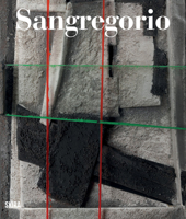 Sangregorio: Catalogue Raisonné of Sculptures 8857241971 Book Cover