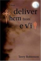 deliver them from evil 0595461395 Book Cover