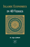 Islamic Economics in 40 Verses B0DYTNT581 Book Cover