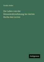 Zur Lehre von der Sinneswahrnehmung im vierten Buche des Lucrez (German Edition) 3386993419 Book Cover